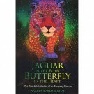 Jaguar in the Body, Butterfly in the Heart av Yaacov Darling Khan thumbnail