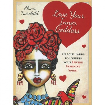 Love Your Inner Goddess Oracle kort av Alana Fairchild