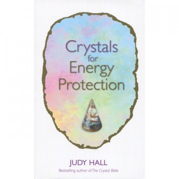 Crystals For Energy Protection av Judy Hall