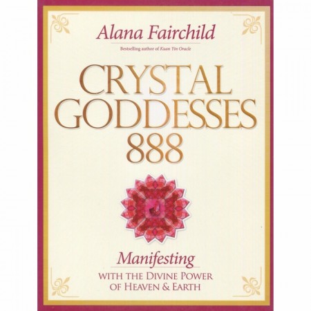 Crystal Goddesses 888 av Alana Fairchild